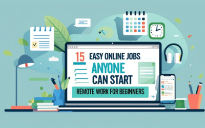 15 Easy Online Jobs Anyone Can Start: Remote Work for Beginners