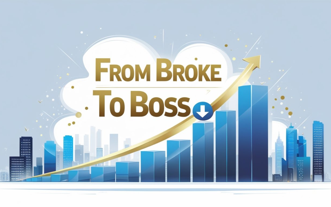 From Broke to Boss: Online Income Secrets for Financial Freedom